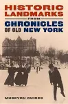 Historic Landmarks of Old New York cover