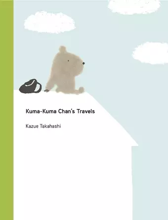 Kuma-Kuma Chan's Travels cover