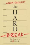 The Hard Break cover