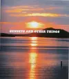 Sunsets and Other Things cover