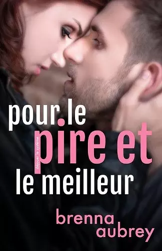 Pour le pire et le meilleur cover