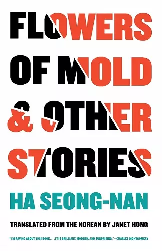 Flowers of Mold & Other Stories cover