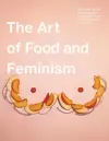 The Art of Food and Feminism cover