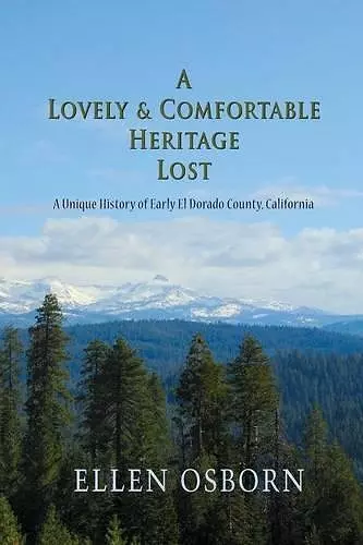 A Lovely & Comfortable Heritage Lost cover