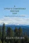 A Lovely & Comfortable Heritage Lost cover