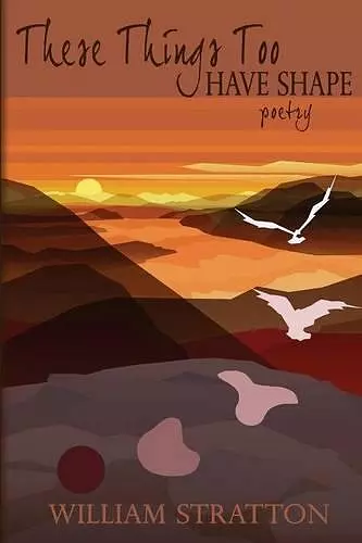 These Things Too Have Shape cover