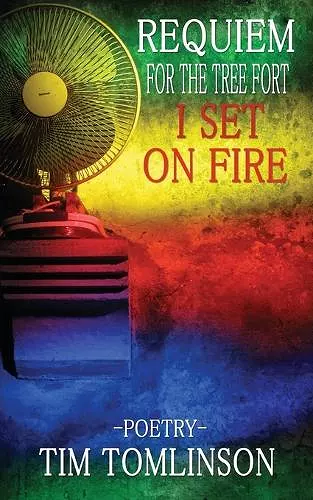 Requiem for the Tree Fort I Set on Fire cover