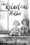 The Reluctant Mother cover