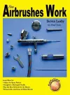 How Airbrushes Work cover