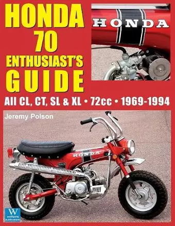 Honda 70 Enthusiast's Guide cover