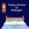 Tabby Kittens at Midnight cover