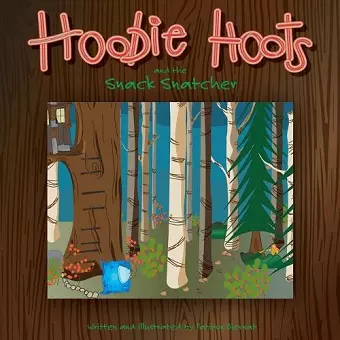 Hoobie Hoots and the Snack Snatcher cover