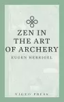 Zen in the Art of Archery cover