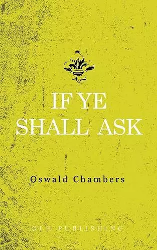 If Ye Shall Ask cover