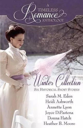 A Timeless Romance Anthology cover