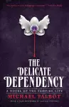 The Delicate Dependency cover