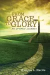 From Grace to Glory, an Upward Journey cover