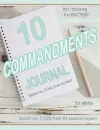 TEN COMMANDMENTS JOURNAL for adults cover