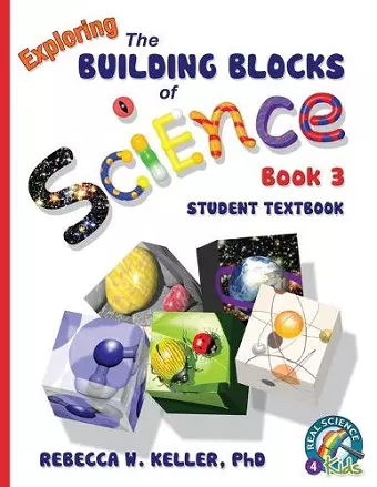 Exploring the Building Blocks of Science Book 3 Student Textbook (softcover) cover