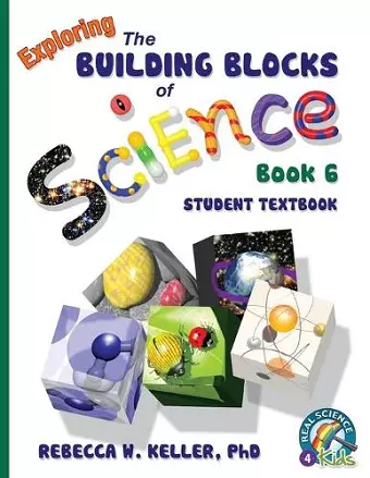 Exploring the Building Blocks of Science Book 6 Student Textbook cover