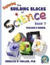 Exploring the Building Blocks of Science Book 7 Teacher's Manual cover