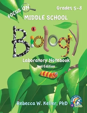 Focus On Middle School Biology Laboratory Notebook, 3rd Edition cover