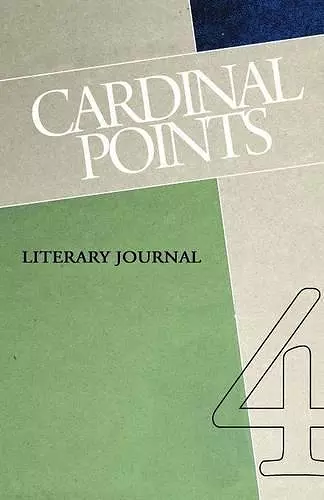 Cardinal Points Literary Journal Volume 4 cover