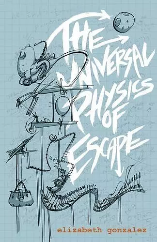 The Universal Physics of Escape cover