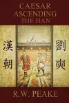 Caesar Ascending-The Han cover