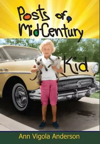 Posts of a Mid-Century Kid cover