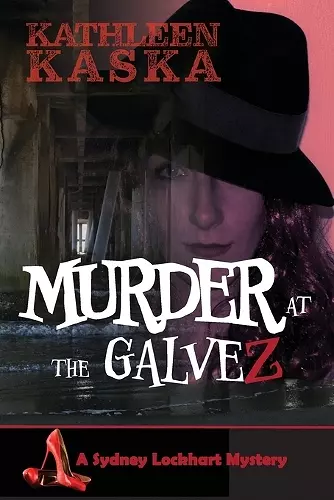 Murder at the Galvez cover