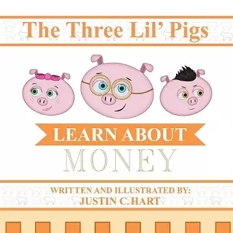 Three Lil' Pigs - Learn About Money cover