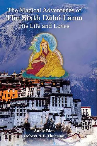 The Magical Adventures of the Sixth Dalai Lama cover