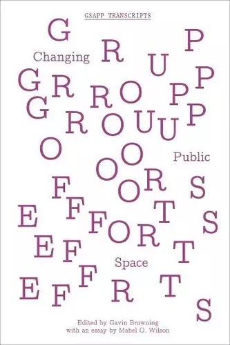 Group Efforts – Changing Public Space cover