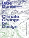Blue Dunes – Resiliency by Design cover