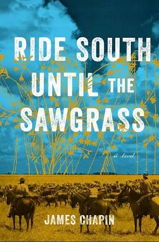 Ride South Until the Sawgrass cover