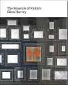 Ellen Harvey: Museum of Failure cover