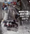 Marilyn Minter: Pretty/Dirty cover