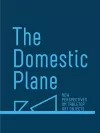 The Domestic Plane: New Perspectives on Tabletop Art Objects cover