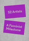 52 Artists: A Feminist Milestone cover