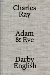 Charles Ray: Adam and Eve cover