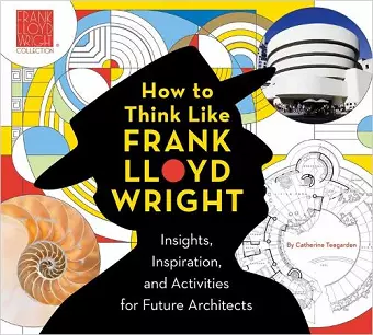 How to Think Like Frank Lloyd Wright cover