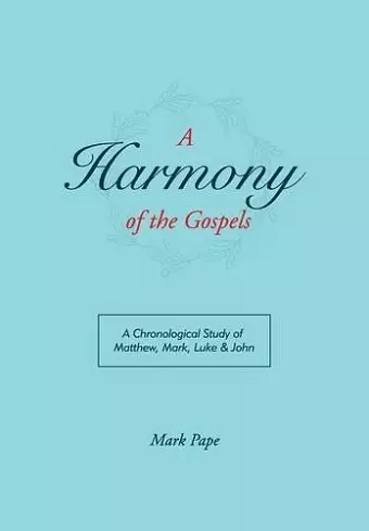 A Harmony of the Gospels cover