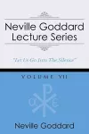 Neville Goddard Lecture Series, Volume VII cover