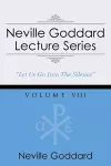 Neville Goddard Lecture Series, Volume VIII cover