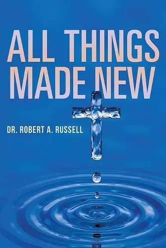 All Things Made New cover