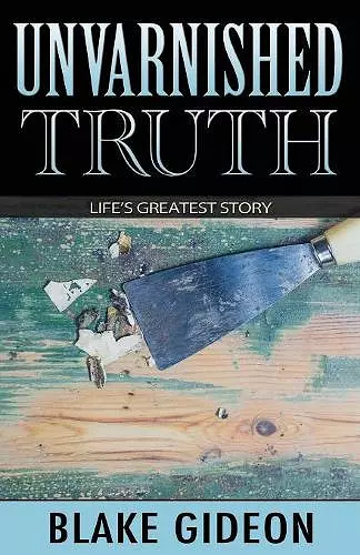 Unvarnished Truth cover