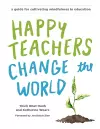 Happy Teachers Change the World cover