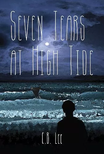 Seven Tears at High Tide cover