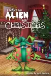 I Want an Alien for Chrsitmas cover